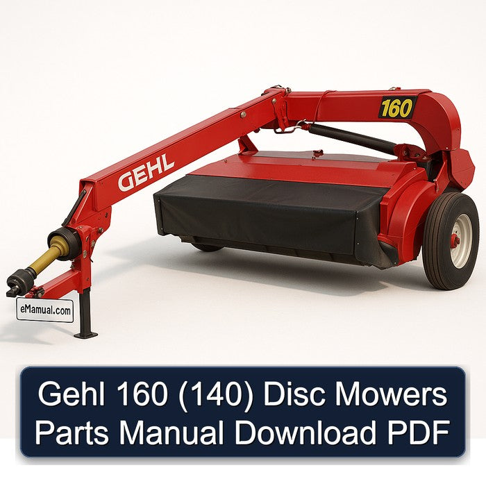 Gehl 160 (140) Disc Mowers 140 Parts Catalog PDF