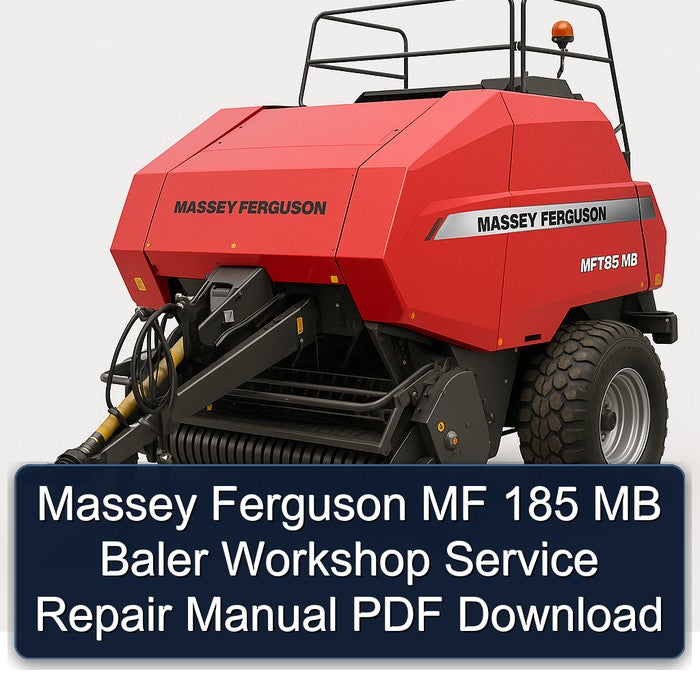 Massey Ferguson MF 185 MB Baler Service Repair Workshop Manual PDF