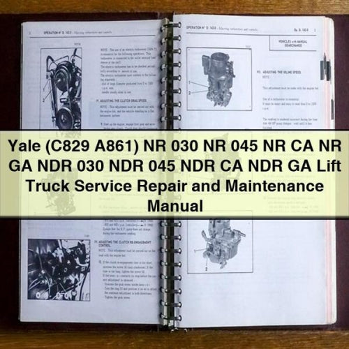 Yale NR 030 045 CA GA NDR Lift Truck Service Repair Workshop Manual PDF