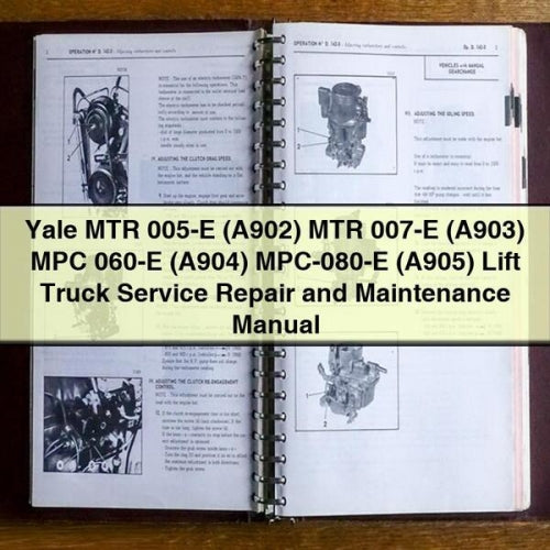 Yale MTR 005-E 007-E MPC 060-E Mpc-080-e Lift Truck Service Repair Workshop Manual PDF