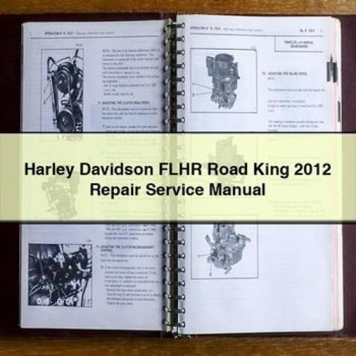 Harley Davidson FLHR Road King 2012 Service- und Reparaturhandbuch