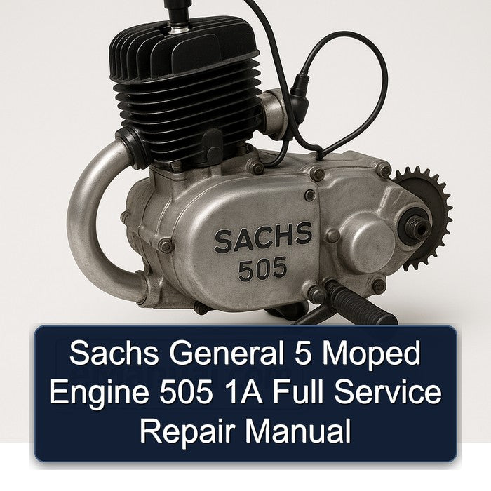 Sachs 505 General 5 Moped Engine 1A Service Repair Workshop Manual PDF