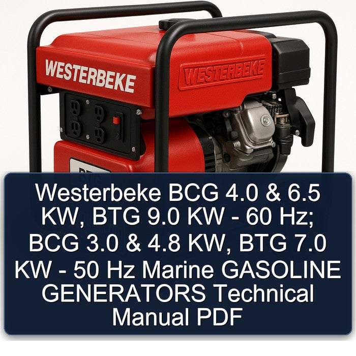 Westerbeke BCG 4.0 6.5 Kw, BTG 9.0 KW - 60 Hz; 3.0 4.8 7.0 50 Hz Marine Gasoline Generators Service Repair Workshop Manual PDF