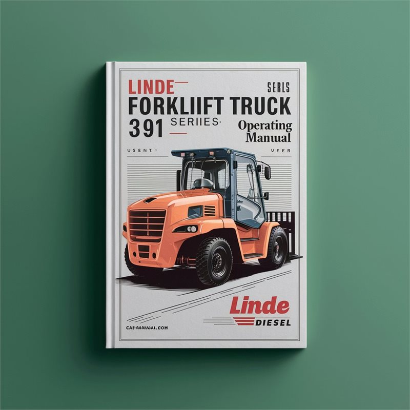Linde Diesel Forklift Truck 391 Series: H14 H16 H18 H20 Operating (user ) Service Repair Workshop Manual PDF