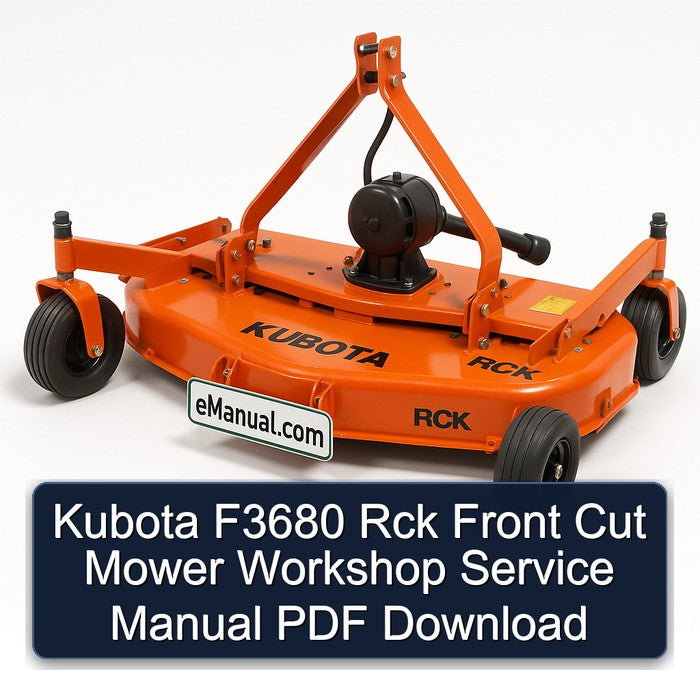 Kubota F3680 Rck Front Cut Mower Service Repair Workshop Manual PDF