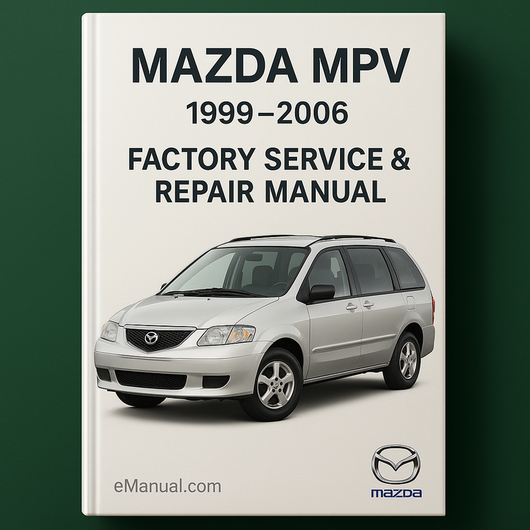 Mazda MPV 1999-2006 Factory Service Repair Manual