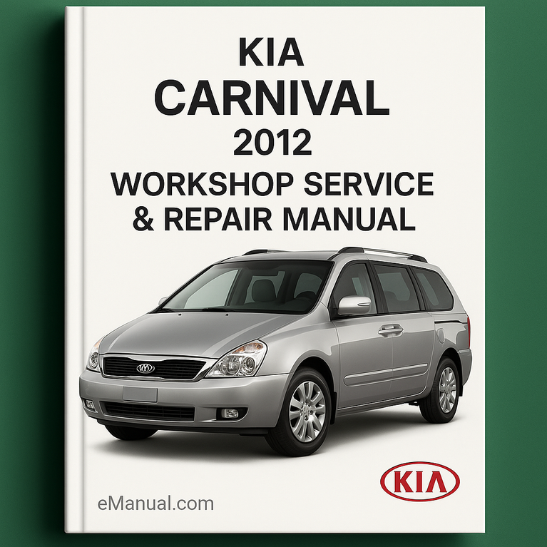 Kia Carnival 2012 Workshop Service Repair Manual