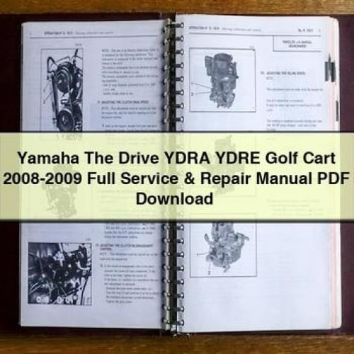 Yamaha The Drive YDRA YDRE Golfwagen 2008-2009 Vollständiges Service- und Reparaturhandbuch