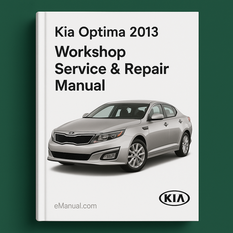 Kia Optima 2013 Workshop Service Repair Manual