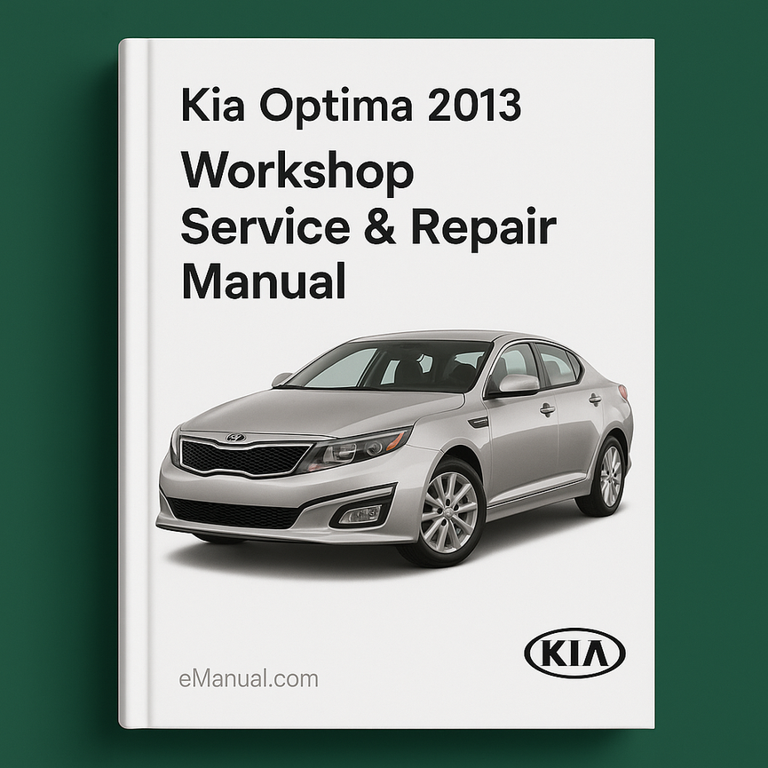 Kia Optima 2013 Workshop Service Repair Manual
