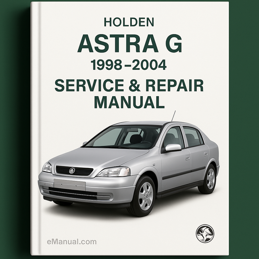 HOLDEN ASTRA G 1998-2004 Service Repair Manual