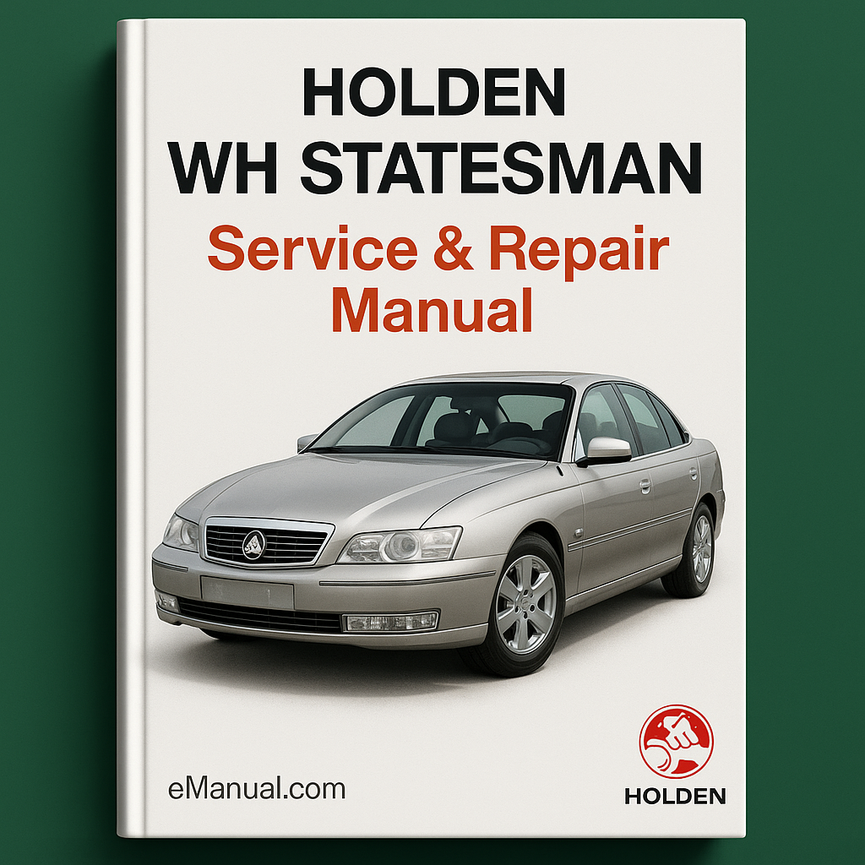 Holden WH Statesman Service Repair Manual