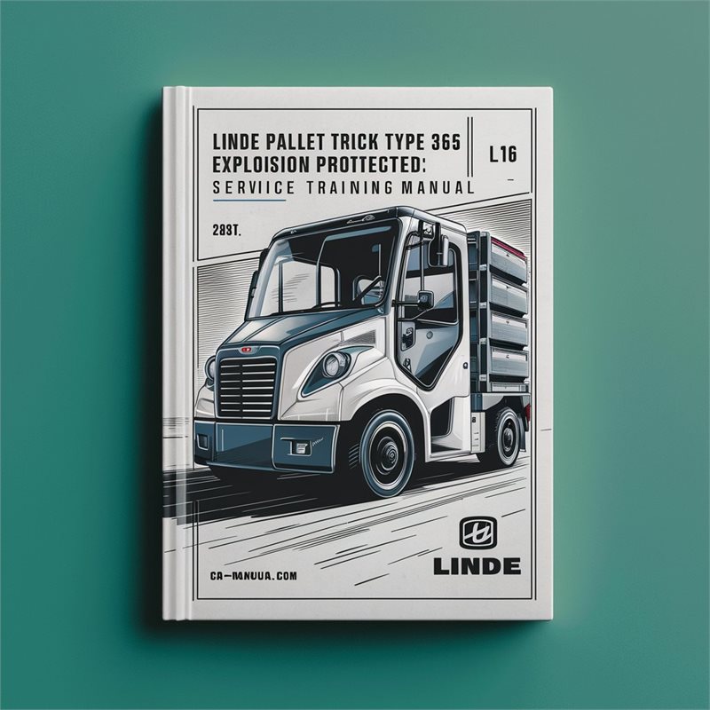 Linde Pallet Truck Type 365 Explosion Protected: L16 EX Training Service Repair Workshop Manual PDF