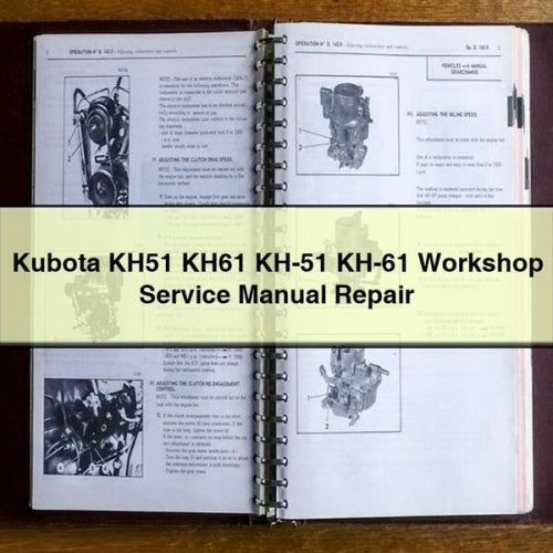 Kubota KH51 KH61 KH-51 KH-61 Workshop Service Manual Repair