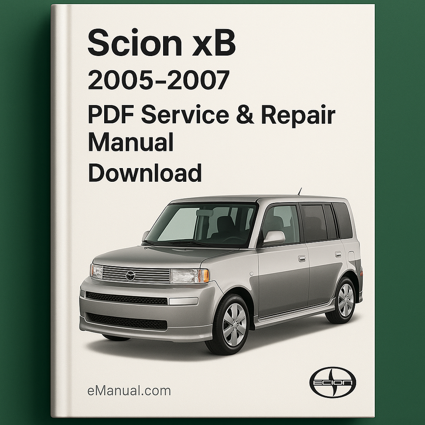 Scion xB 2005-2007 PDF Service & Repair Manual Download
