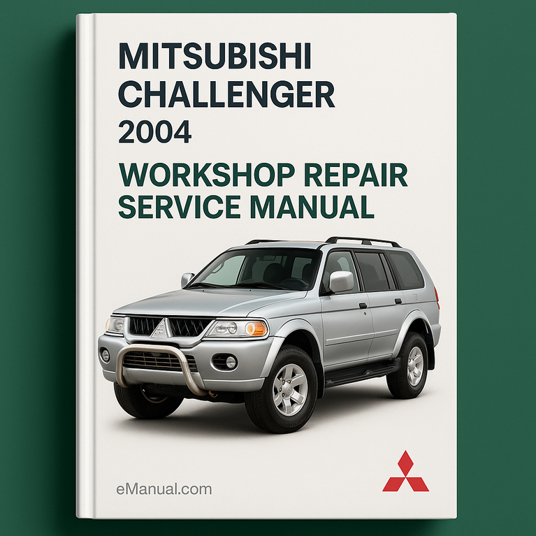 Mitsubishi Challenger 2004 Werkstatt-Service-Reparaturhandbuch