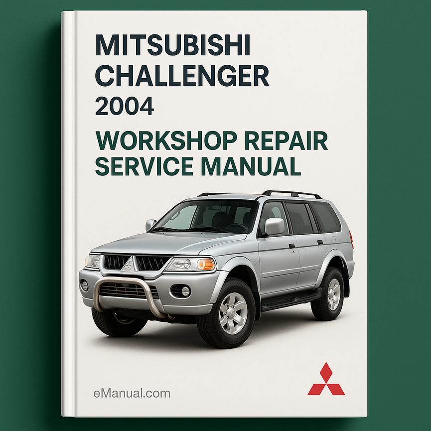 Mitsubishi Challenger 2004 Workshop Repair Service Manual