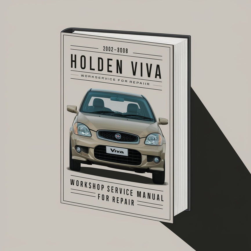 Holden Viva 2002-2008 Werkstatthandbuch für Reparaturen