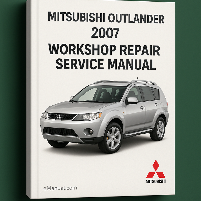 Mitsubishi Outlander 2007 Workshop Repair Service Manual
