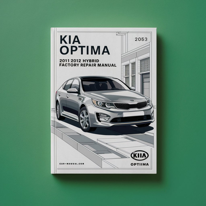 Kia Optima 2011 2012 Hybrid Werkswartungs- und Reparaturhandbuch