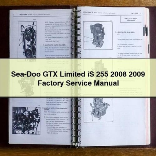 Sea-Doo GTX Limited iS 255 2008 2009 Factory Service Manual PDF Download