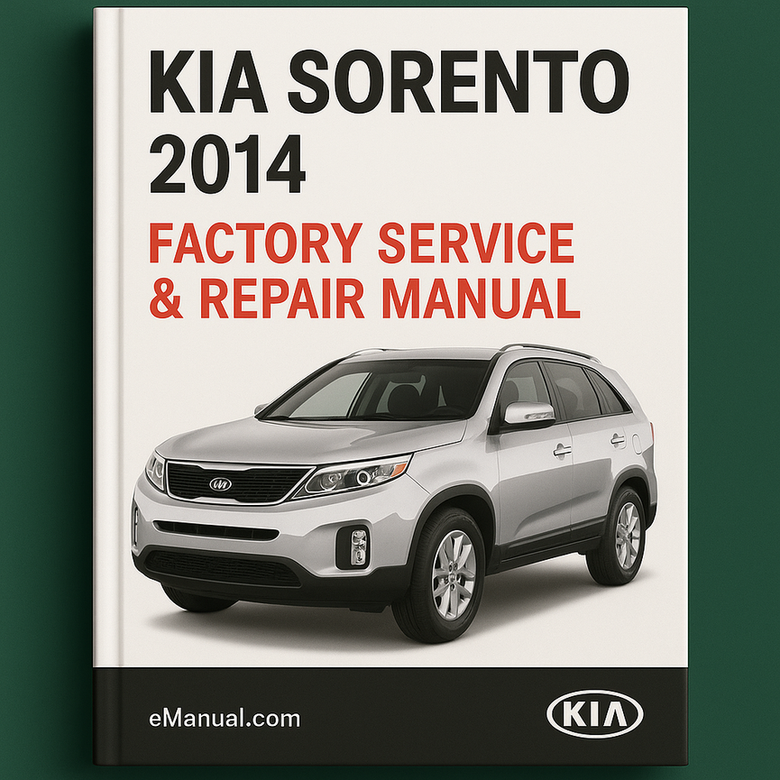 Kia Sorento 2014 Factory Service Repair Manual