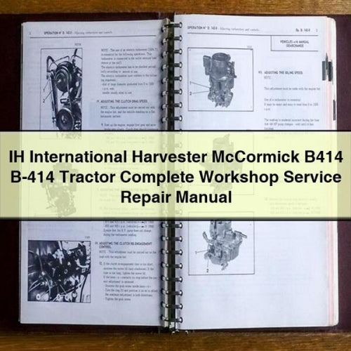 IH International Harvester McCormick B414 B-414 Tractor Complete Workshop Service Repair Manual