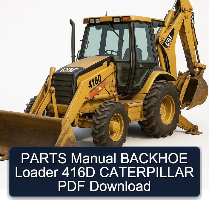 Parts Backhoe Loader 416D Caterpillar Catalog PDF