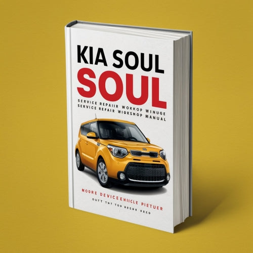 Kia Soul 2015 Service Repair Workshop Manual PDF Download