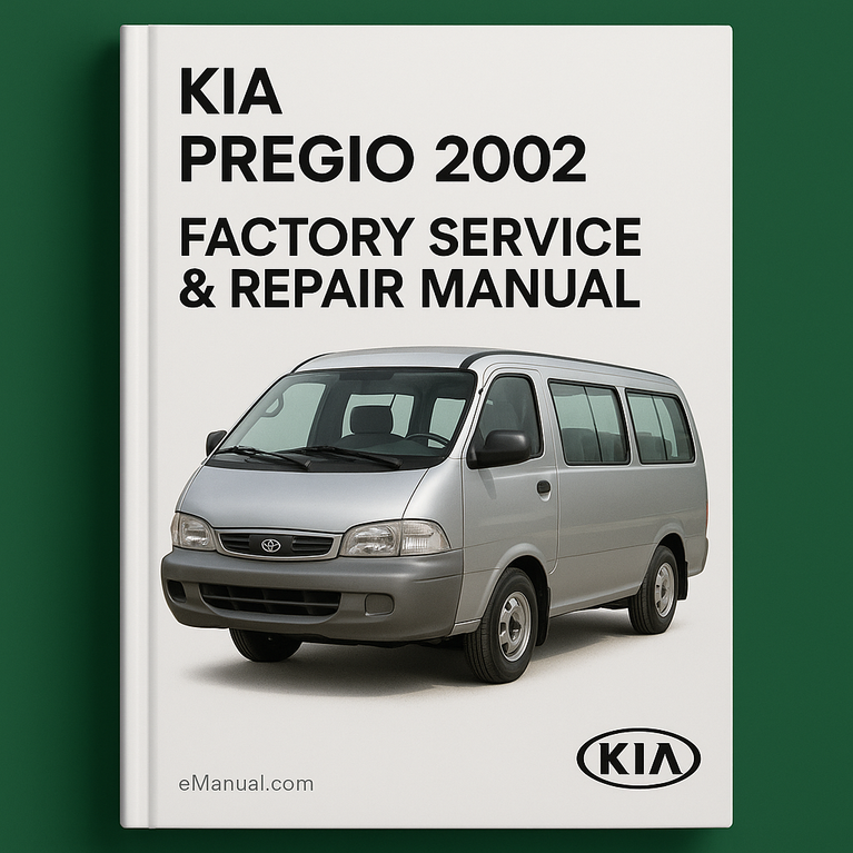 Kia Pregio 2002 Factory Service Repair Manual