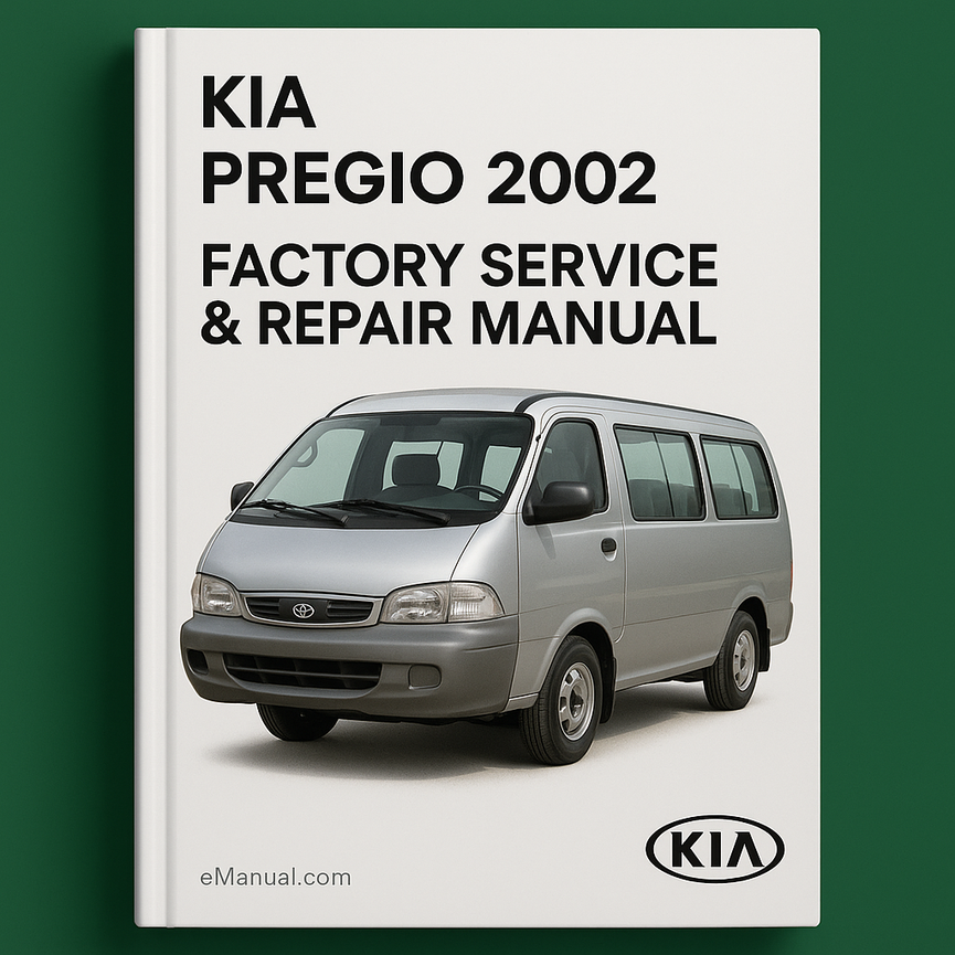 Kia Pregio 2002 Factory Service Repair Manual
