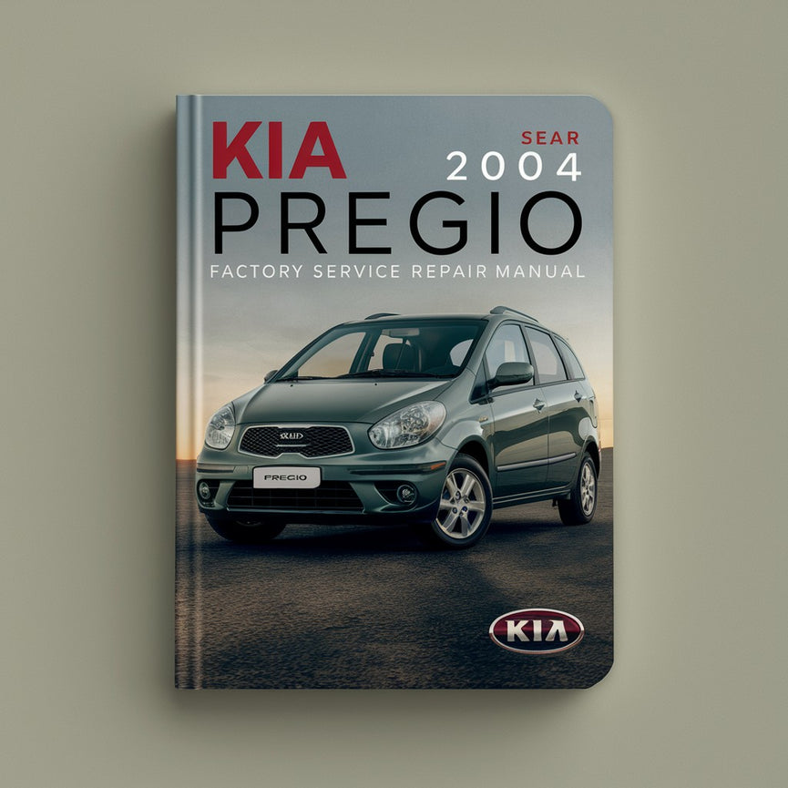 Kia Pregio 2004 Werksservice-Reparaturhandbuch