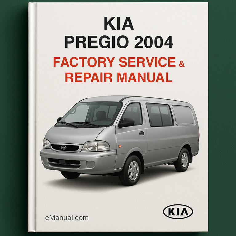 Kia Pregio 2004 Factory Service Repair Manual