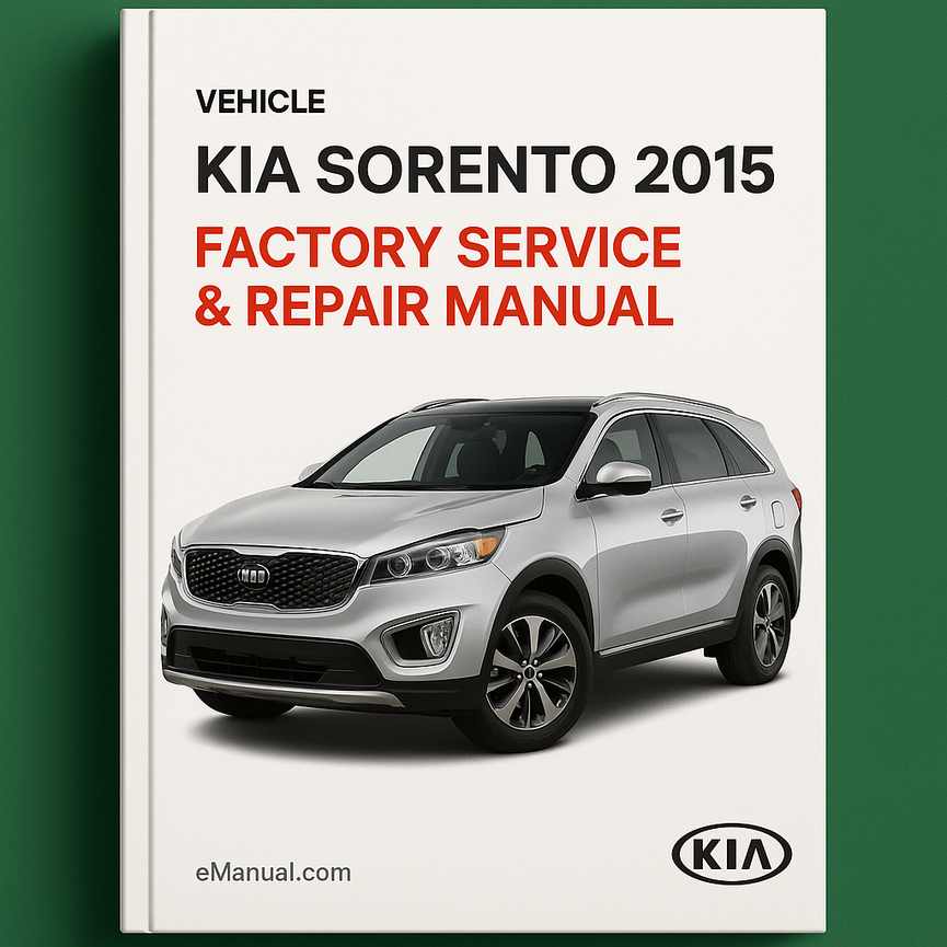 Kia Sorento 2015 Factory Service Repair Manual