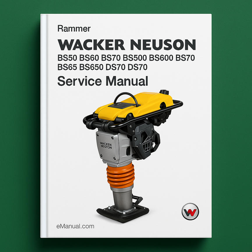 Wacker Neuson BS50 BS60 BS70 BS500 BS600 BS700 BS65 BS650 DS70 DS720 Rammer Service Manual