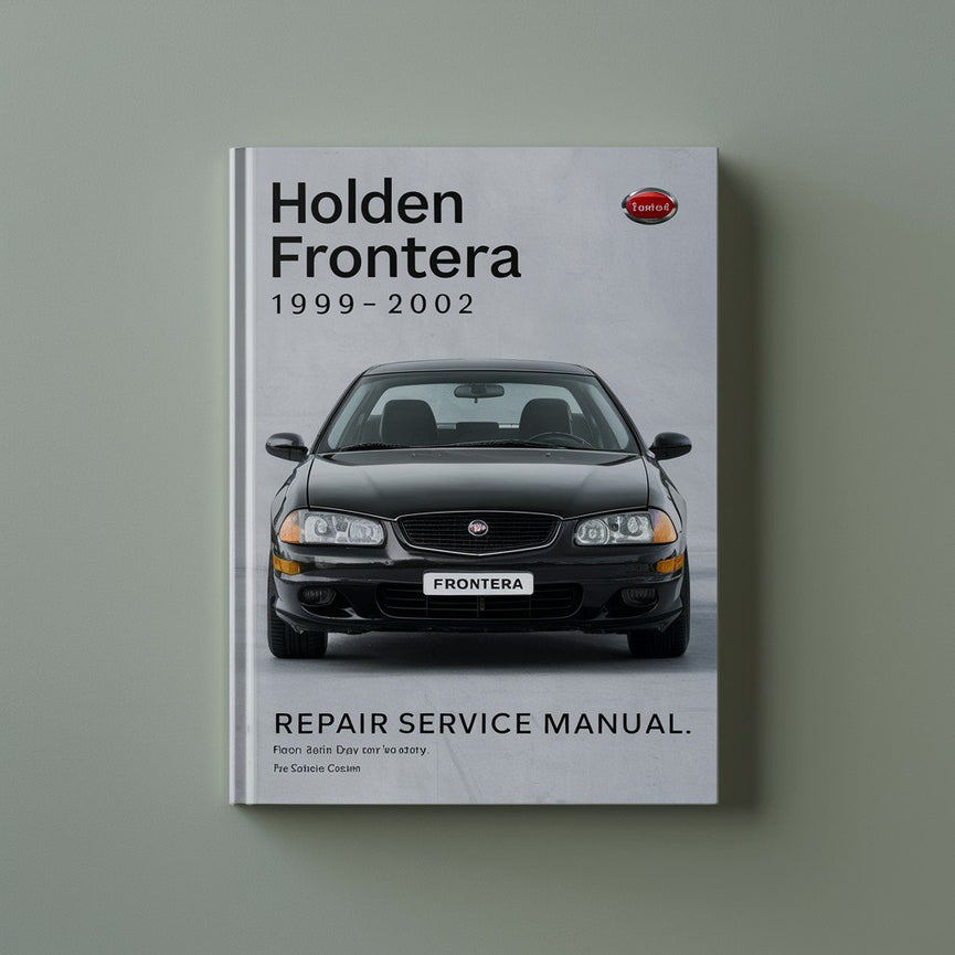 Manual de servicio y reparación de Holden Frontera 1999 2000 2001 2002