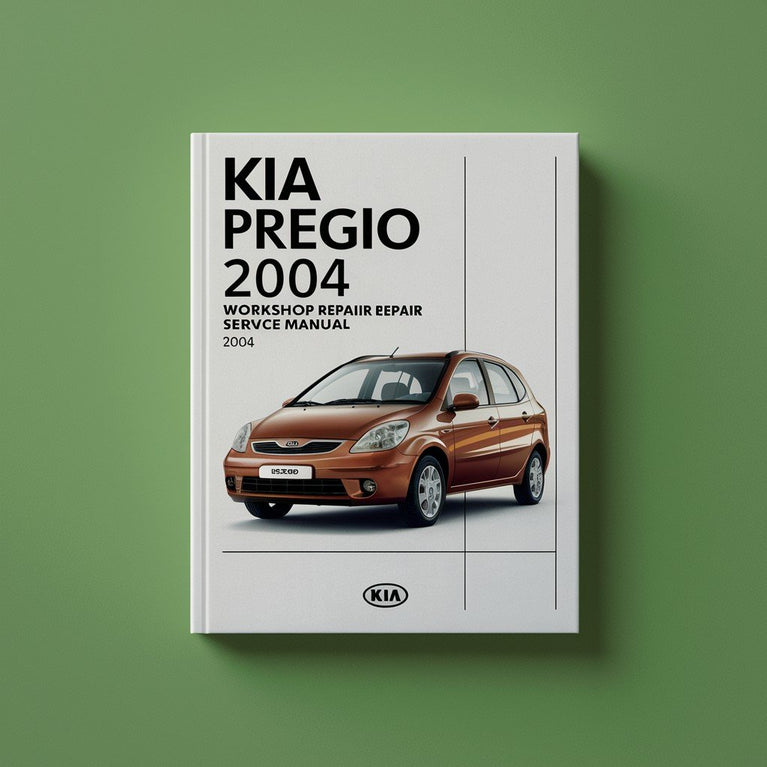 Kia Pregio 2004 Workshop Repair Service Manual PDF Download