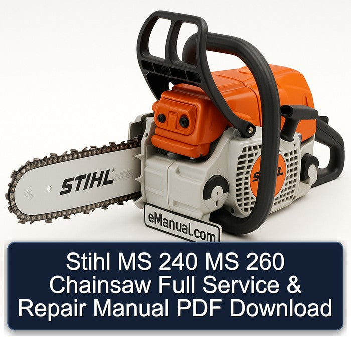 Stihl MS 240 260 Chainsaw Service Repair Workshop Manual PDF