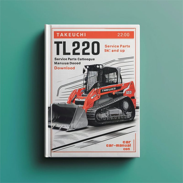 Takeuchi TL220 Crawler Loader (sn: 222000001 Up) Parts Catalog PDF