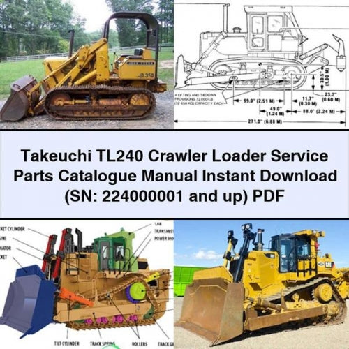 Takeuchi TL240 Crawler Loader (sn: 224000001 Up) Parts Catalog PDF