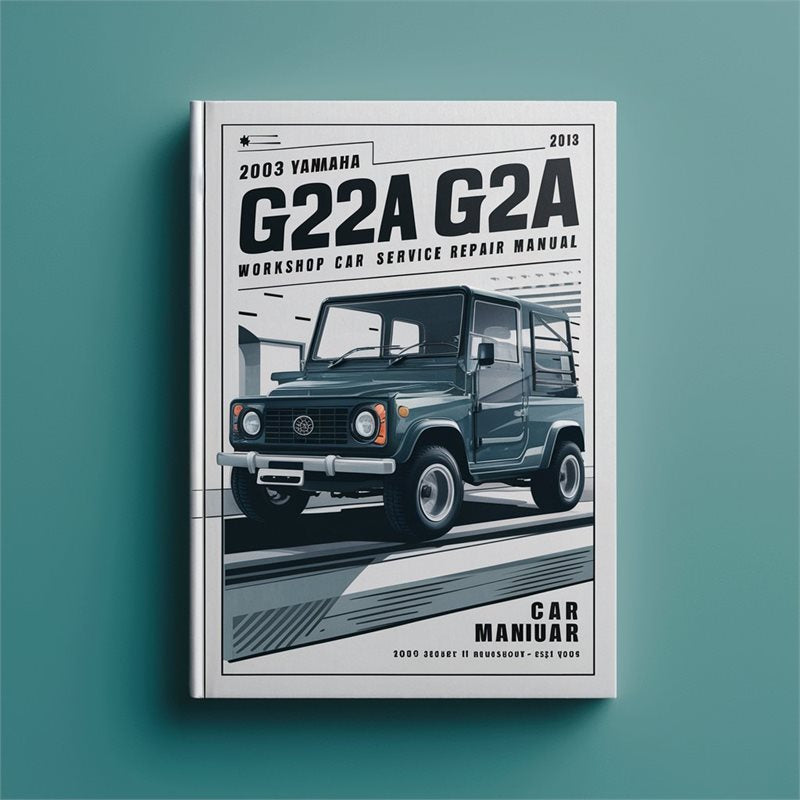 2003 Yamaha G22A G22E Golf Car Service Repair Workshop Manual PDF