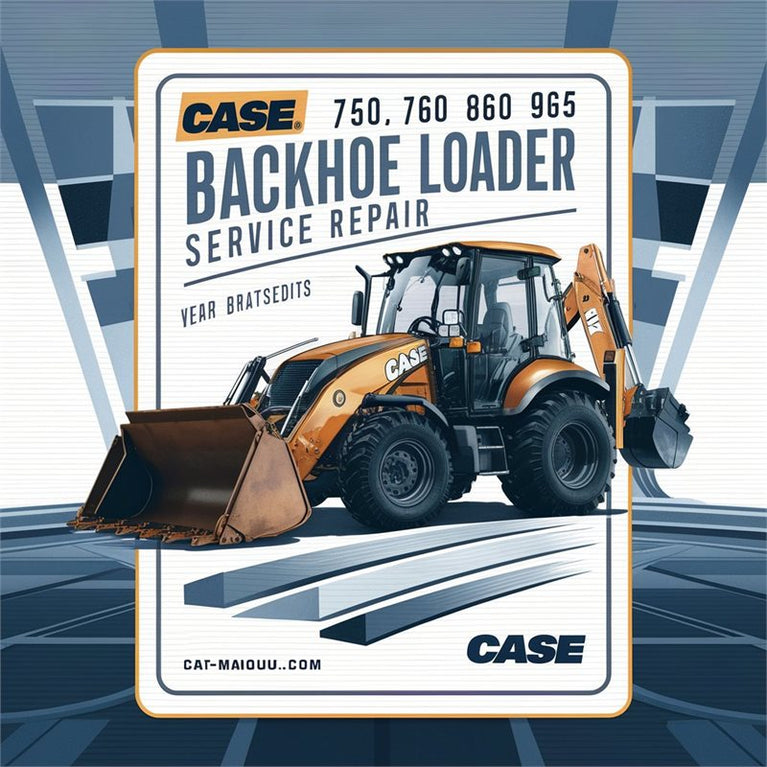 Case 750 760 860 960 965 Backhoe Loader W Service Repair Workshop Manual PDF