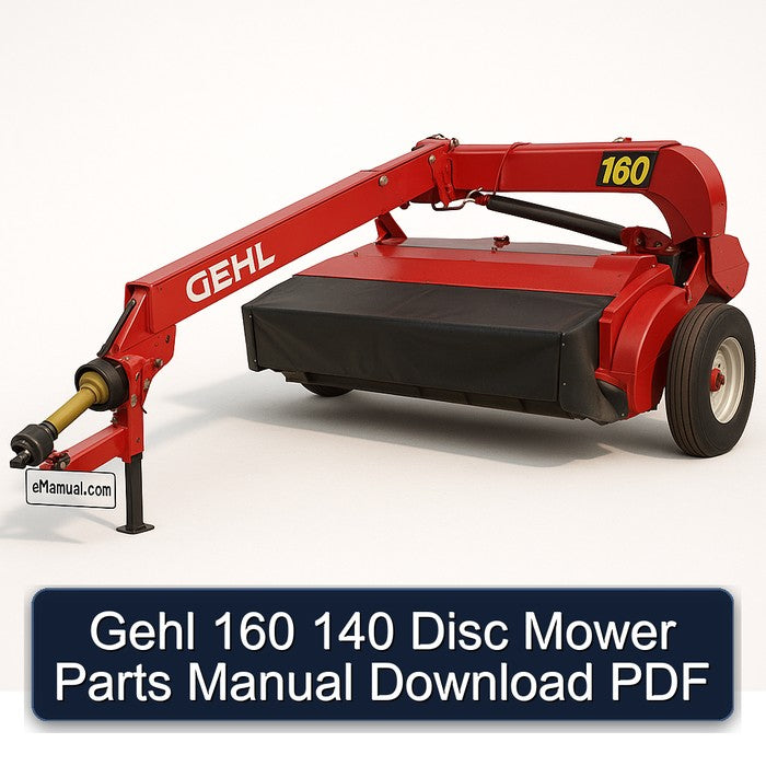 Gehl 160 140 Disc Mower Parts Catalog PDF