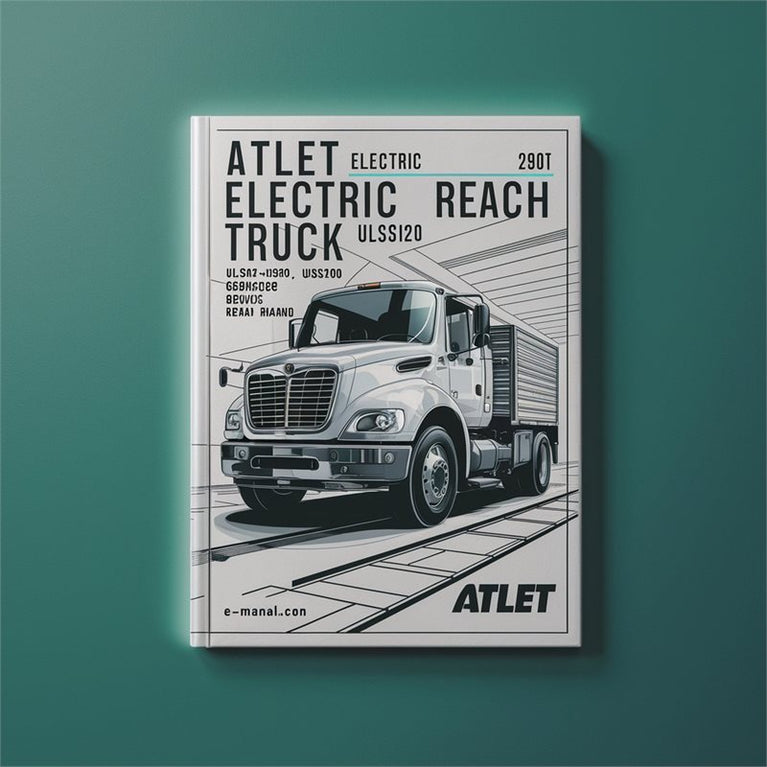 Atlet Electric Reach Truck ULS120 ULS140 UMS160 UMS200 UHD200 UHD250 UHX200 UND140 Tergo Service Repair Workshop Manual PDF