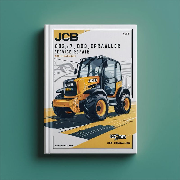JCB 802.7 803 804 Mini Crawler Excavator Service Repair Workshop Manual PDF