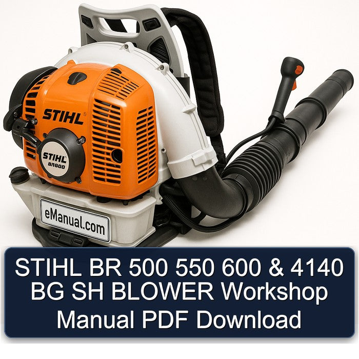 Stihl BR 500 550 600 4140 BG SH Blower Service Repair Workshop Manual PDF
