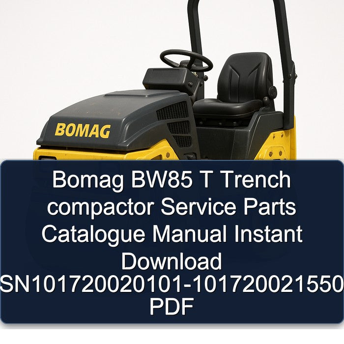 Bomag BW85 T Trench Compactor Sn101720020101-101720021550 Parts Catalog PDF