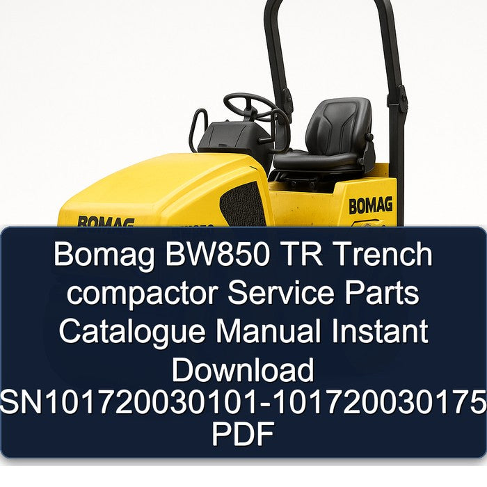 Bomag BW850 TR Trench Compactor Sn101720030101-101720030175 Parts Catalog PDF