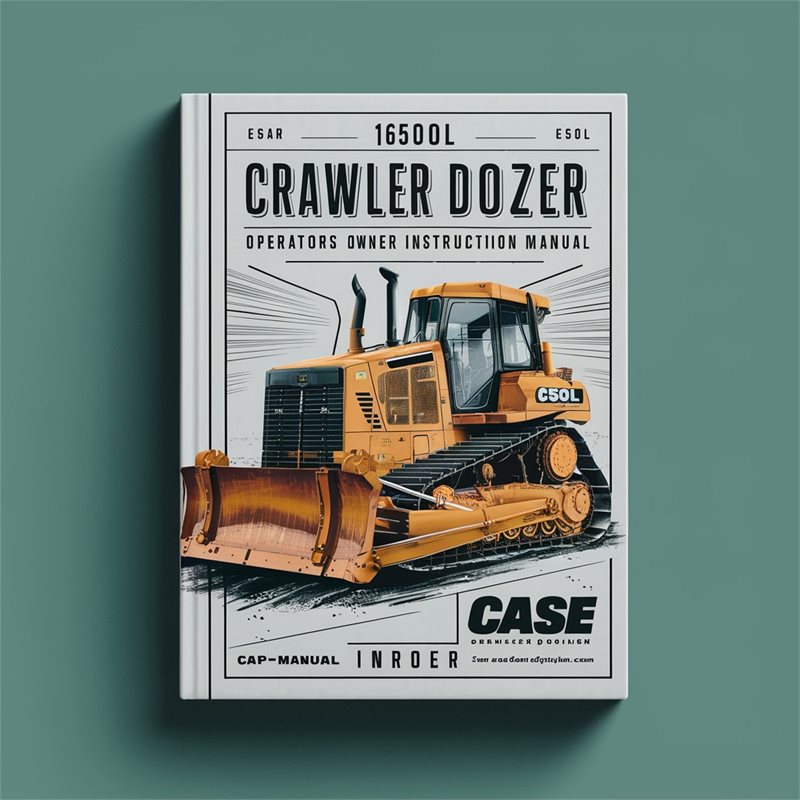 Case 1650L Crawler Dozer Operators Owner Instruction - Improved Service Repair Workshop Manual PDF