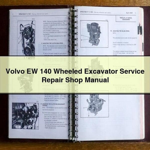 Volvo EW 140 Wheeled Excavator Shop Service Repair Workshop Manual PDF